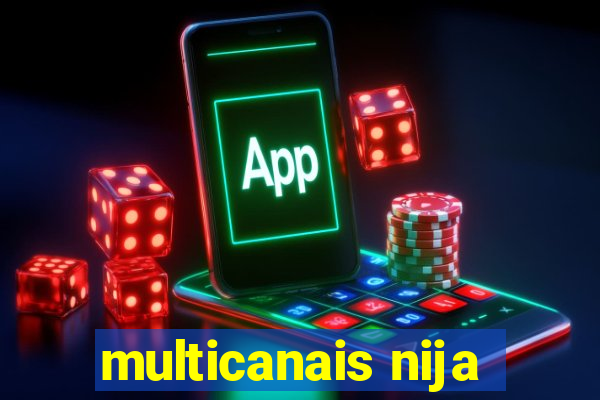 multicanais nija